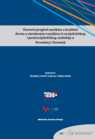OSNOVNI PREGLED REZULTATA O KVALITETI ŽIVOTA U STAMBENIM NASELJIMA IZ SOCIJALISTIČKOG I POSTSOCIJALISTIČKOG RAZDOBLJA U HRVATSKOJ I SLOVENIJI